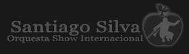 Santiago Silva - Orquesta Show Internacional